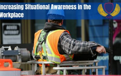 Increasing Situational Awareness in the Workplace