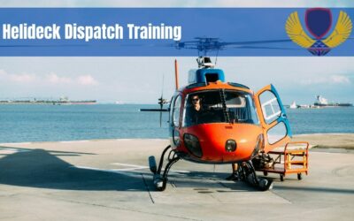 Helideck Dispatch Training