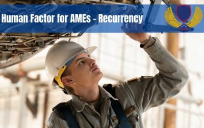 HFAME R – Human Factors For AMEs – Recurrency