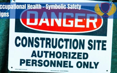 Occupational Safety: Symbolic Safety Signs
